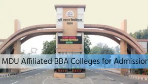 MDU Affiliated BBA Colleges Fees for Admission 2024