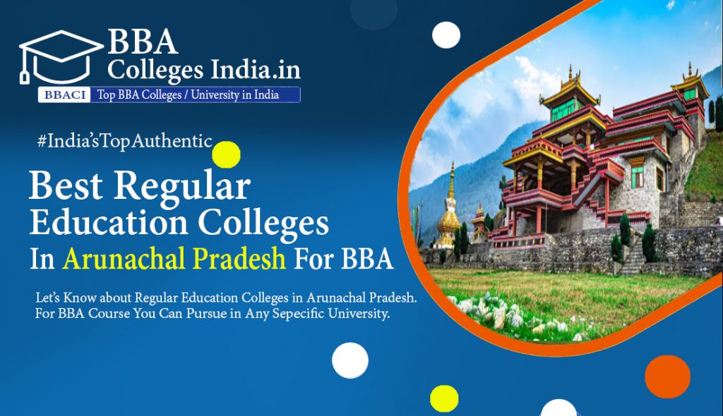 Top BBA Colleges in Arunachal Pradesh