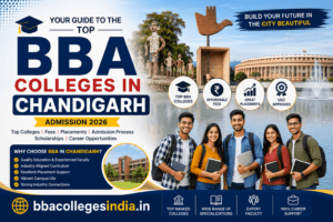 BBA Colleges in Chandigarh 2026 | Top Colleges, Fees & Placements
