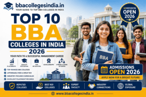 Top 10 BBA Colleges in India 2026 with fees placements scholarships and admission details